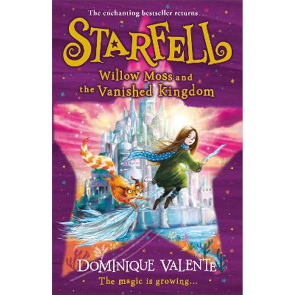 Starfell: Willow Moss and the Vanished Kingdom (Starfell, Book 3) (Paperback) - Dominique Valente